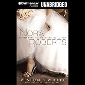 Vision in White: The Bride Quartet, Book 1 | [Nora Roberts]