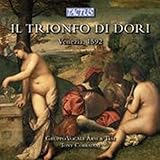 Il trionfo di Dori Musique vocale de la Renaissance