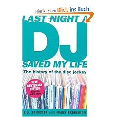 Last Night a DJ Saved My Life: The History of the Disc Jockey