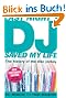 Last Night a DJ Saved My Life: The History of the Disc Jockey