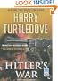 Hitler's War (War That Came Early)
