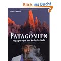 Patagonien: Begegnungen am Ende der Welt