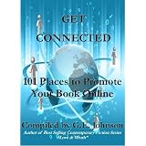 Get Connected: 101 Places to Promote Your Books Online ~ G.E. Johnson