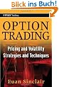 Option Trading: Pricing and Volatility Strategies and Techniques (Wiley Trading)