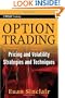 Option Trading: Pricing and Volatility Strategies and Techniques (Wiley Trading)