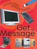 Get the Message (Everyday Inventions)