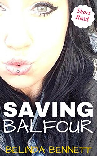 Saving Balfour, by Belinda Bennett