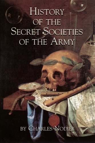 History Of The Secret Societies Of The Army