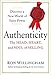 Authenticity: The Head, Heart, and Soul of Selling
