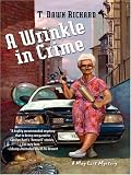 A Wrinkle in Crime (Wheeler Large Print Cozy Mystery)