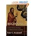 Beginnings: Ancient Christian Readings of the Biblical Creation Narratives