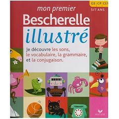 Mon premier Bescherelle illustr� : GS, CP, CE1 5-7 ans