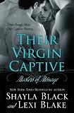 Their Virgin Captive: Masters of Ménage