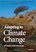 Adapting to Climate Change: Thresholds, Values, Governance