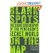Blank Spots on the Map: The Dark Geography of the Pentagon's Secret World