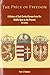 The Price of Freedom: A History of East Central Europe from the Middle Ages to the Present