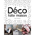 D�co faite maison : 30 id�es couture