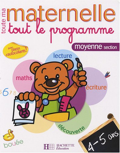 Tout le programme moyenne section : 4-5 ans