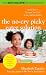 Books : The No-Cry Picky Eater Solution:  Gentle Ways to Encourage Your Child to Eat—and Eat Healthy
