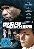Produkt-Bild: Bridge to Nowhere - Die dunkle Seite des Traums