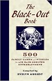 The Black-out Book: 500 Family Games and Puzzles for Wartime Entertainment (General Military)