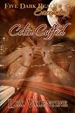 Encounters: Colin Cuffed