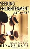 Seeking Enlightenment... Hat by Hat: A Skeptic's Guide to Religion