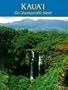 Kaua'i: The Unconquerable Island