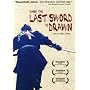 When the Last Sword Is Drawn