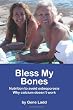 Bless My Bones: Why Calcium Doesn't Work