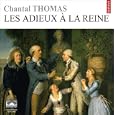 Adieux a la reine-6cd by Chantal Thomas