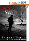 Dead Silent (A Dylan Scott Mystery)