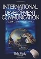 International and Development Communication: A 21st-Century Perspective