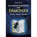 Das gro�e Handbuch der D�monen: Monster, Vampire, Werw�lfe
