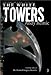 The White Towers: Book 2 of The Rage of Kings