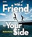 With a Friend by Your Side