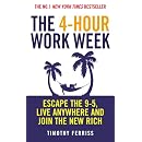The 4-hour Work Week: Escape the 9-5, Live Anywhere and Join the New Rich