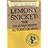 Lemony Snicket: The Unauthorized Autobiography (A Series of Unfortunate Events)