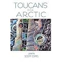 Toucans in the Arctic (Paperback)