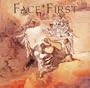 Face First
