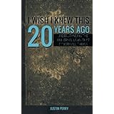 i wish i knew this 20 years ago understanding the universal laws that govern all things