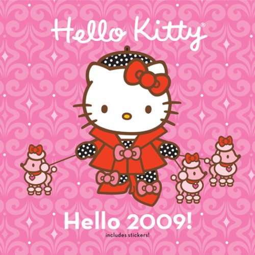 Hello Kitty Hello 2009! Wall Calendar: (with stickers)