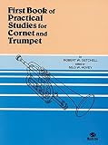 First Book of Practical Studies: Cornet and Trumpet by Getchell, Robert W. (1985) Sheet music