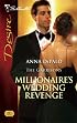 Millionaire's Wedding Revenge (Silhouette Desire)