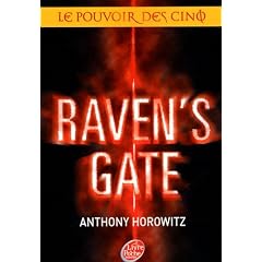 Le Pouvoir des Cinq, Tome 1 : Raven's gate