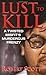 Lust To Kill
