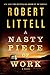 A Nasty Piece of Work: A Novel
