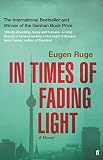 In times of fading light : the story of a family