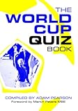 The World Cup quiz book