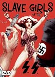 Slave Girls of the S.S. / Woman of Vengeance Grindhouse Double Feature